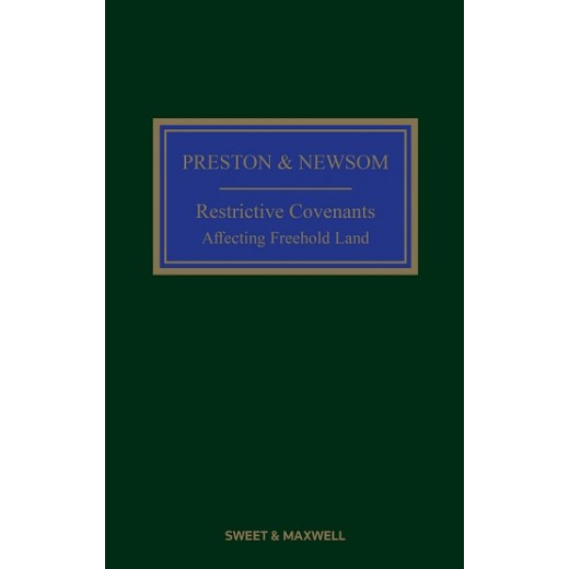 Preston & Newsom: Restrictive Covenants Affecting Freehold Land 11th ed